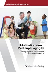 Produktbild: Motivation durch Medienp&auml;dagogik?