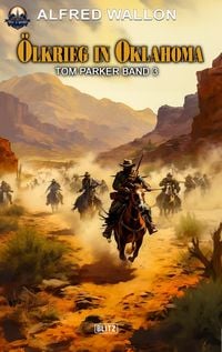 Produktbild: &Ouml;lkrieg in Oklahoma (Tom Parker No. 03)