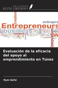 Produktbild: Evaluaci&oacute;n de la eficacia del apoyo al emprendimiento en T&uacute;nez