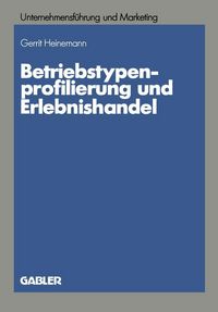 Produktbild: Betriebstypenprofilierung und Erlebnishandel