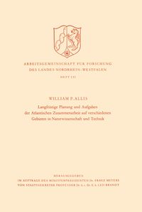 Produktbild: Langfristige Planung und Aufgaben der Atlantischen Zusammenarbeit auf verschiedenen Gebieten in Naturwissenschaft und Technik