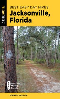Produktbild: Best Easy Day Hikes Jacksonville, Florida