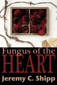 Produktbild: Fungus of the Heart