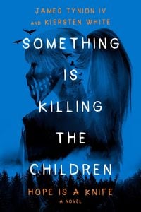 Produktbild: Something Is Killing the Children: Hope Is a Knife