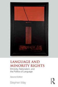 Produktbild: Language and Minority Rights: Ethnicity, Nationalism and the Politics of Language