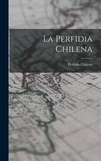 Produktbild: La Perfidia Chilena