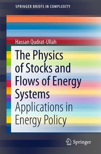 Produktbild: The Physics of Stocks and Flows of Energy Systems