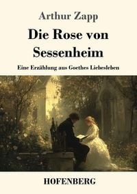 Produktbild: Die Rose von Sessenheim