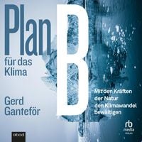 Produktbild: Plan B f&uuml;r das Klima