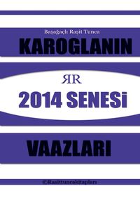 Produktbild: Rasit Tuncan&iquest;n 2014 Senesinde Yapt&iquest;&iquest;&iquest; Tasavvufi Vaazlar