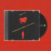 Produktbild: You're Gonna Need A Little Music
