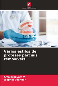 Produktbild: V&aacute;rios estilos de pr&oacute;teses parciais remov&iacute;veis