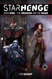 Produktbild: Starhenge Book 1: The Dragon and the Boar Deluxe Edition