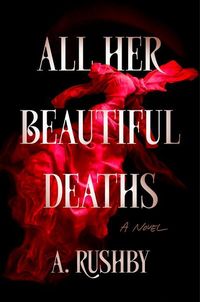 Produktbild: All Her Beautiful Deaths