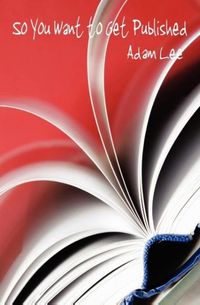 Produktbild: So You Want to Get Published