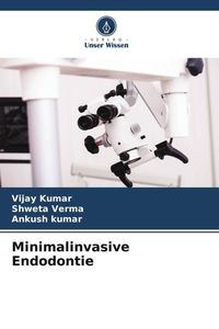 Produktbild: Minimalinvasive Endodontie