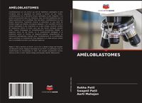 Produktbild: Am&eacute;loblastomes