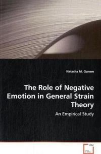 Produktbild: Ganem Natasha M.: The Role of Negative Emotion in General St