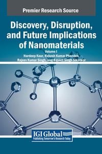 Produktbild: Discovery, Disruption, and Future Implications of Nanomaterials, VOL 1