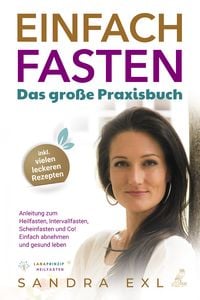 Produktbild: Einfach Fasten - Das gro&szlig;e Praxisbuch