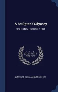 Produktbild: A Sculptor's Odyssey: Oral History Transcript / 1986