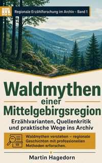 Produktbild: Waldmythen einer Mittelgebirgsregion