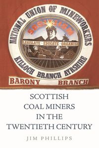 Produktbild: Scottish Coal Miners in the Twentieth Century