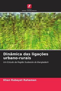 Produktbild: Din&acirc;mica das liga&ccedil;&otilde;es urbano-rurais