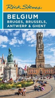 Produktbild: Rick Steves Belgium: Bruges, Brussels, Antwerp & Ghent
