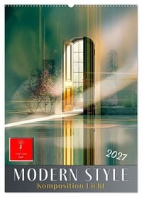 Produktbild: Modern Style - Komposition Licht (Wandkalender 2027 DIN A2 hoch), CALVENDO Monatskalender