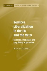 Produktbild: Services Liberalization in the EU and the WTO