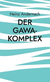Produktbild: Der Gawa-Komplex