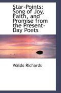 Produktbild: Star-Points: Song of Joy, Faith, and Promise from the Present-Day Poets