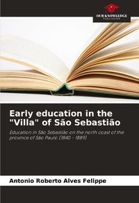 Produktbild: Early education in the "Villa" of S&atilde;o Sebasti&atilde;o
