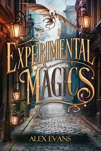 Produktbild: Experimental Magics (The Ruins of Gandarah, #2)