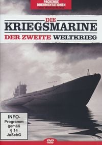 Bild vom Artikel Die deutsche Kriegsmarine - Der Zweite Weltkrieg vom Autor Zeitzeugen