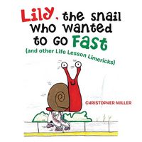 Produktbild: Lily, the Snail Who Wanted to Go Fast