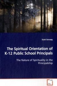 Produktbild: Sorvaag, S: The Spiritual Orientation of K-12 Public SchoolP