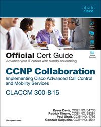 Produktbild: CCNP Collaboration Call Control and Mobility Claccm 300-815 Official Cert Guide