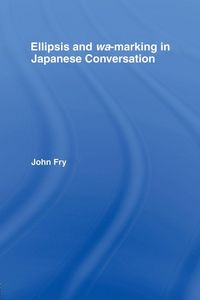 Produktbild: Ellipsis and wa-marking in Japanese Conversation