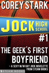 Produktbild: The Geek's First Boyfriend - A Sexy M/M Gay Jock Novelette from Steam Books
