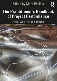 Produktbild: The Practitioner's Handbook of Project Performance