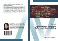 Produktbild: Unsere Kinder, anonyme Opfer von Cyber-Mobbing