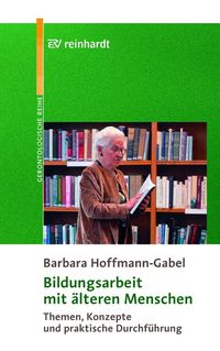 Produktbild: Bildungsarbeit mit &auml;lteren Menschen