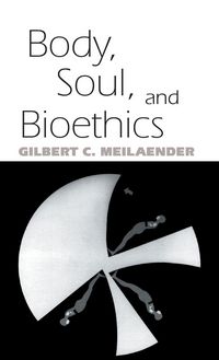 Produktbild: Body, Soul, and Bioethics