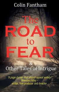 Produktbild: The Road to Fear & Other Tales of Intrigue