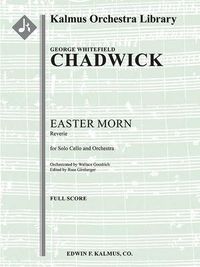 Produktbild: Chadwick, G: Easter Morn -- Reverie for Solo Violoncello and