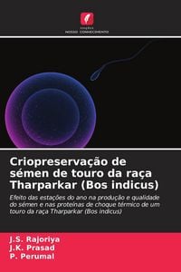 Produktbild: Criopreserva&ccedil;&atilde;o de s&eacute;men de touro da ra&ccedil;a Tharparkar (Bos indicus)