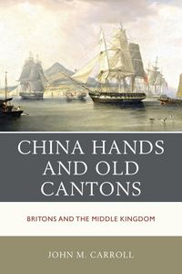 Produktbild: China Hands and Old Cantons