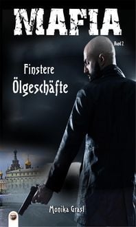 Produktbild: Finstere &Ouml;lgesch&auml;fte